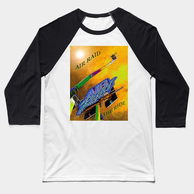 Air Raid the ride poster art Baseball T-Shirt by dltphoto